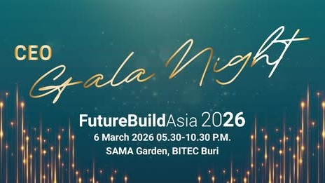 Future Build Asia 2026 CEO Gala Night在曼谷盛大启幕